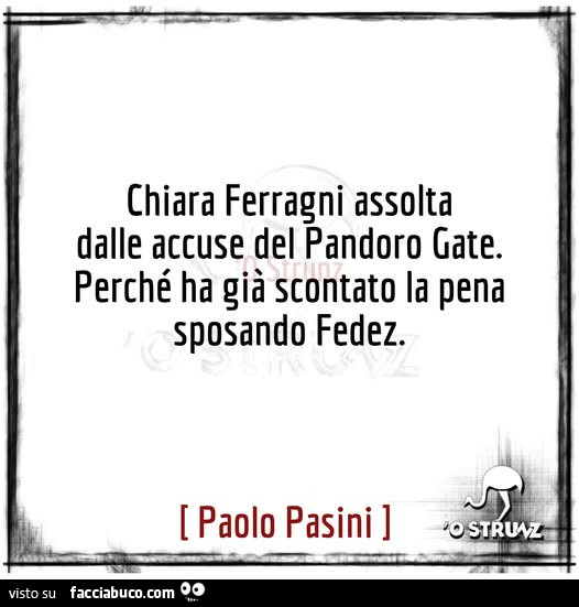 Chiara Ferragni assolta dalle accuse del pandoro gate. Perché ha già scontato la pena sposando fedez