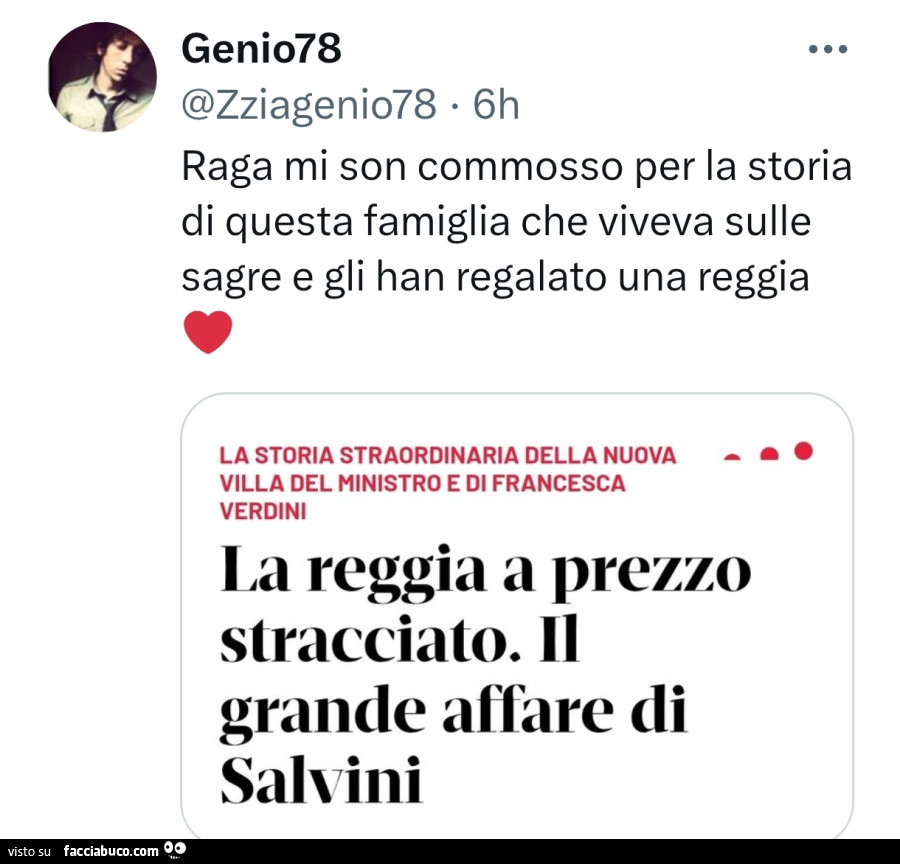 Raga mi son commosso per la storia di questa famiglia che viveva sulle sagre e gli han regalato una reggia