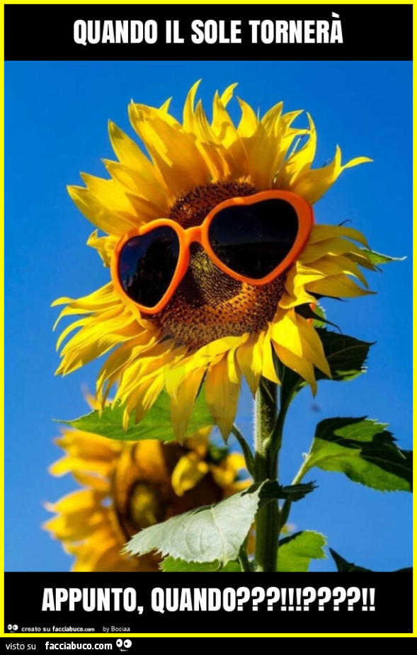 Quando il sole tornerà appunto, quando?!?