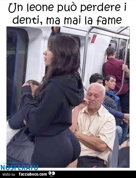 Un leone può perdere i denti, ma mai la fame