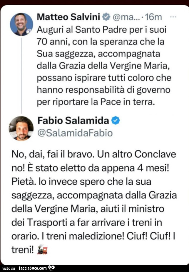Auguri al santo padre per i suoi 70 anni, con la speranza che la sua saggezza, accompagnata dalla grazia della vergine maria, possano ispirare tutti coloro che hanno responsabilità di governo per riportare la pace in terra. No, dai, fai il bravo. Un altro