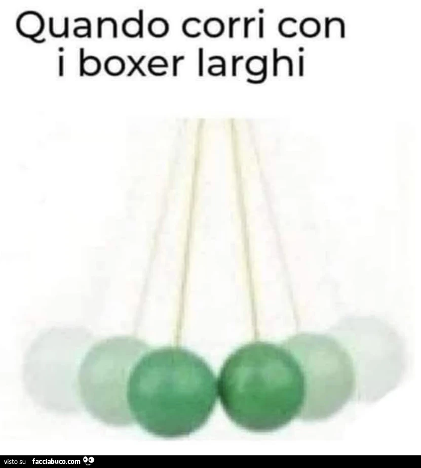 Quando corri con i boxer larghi