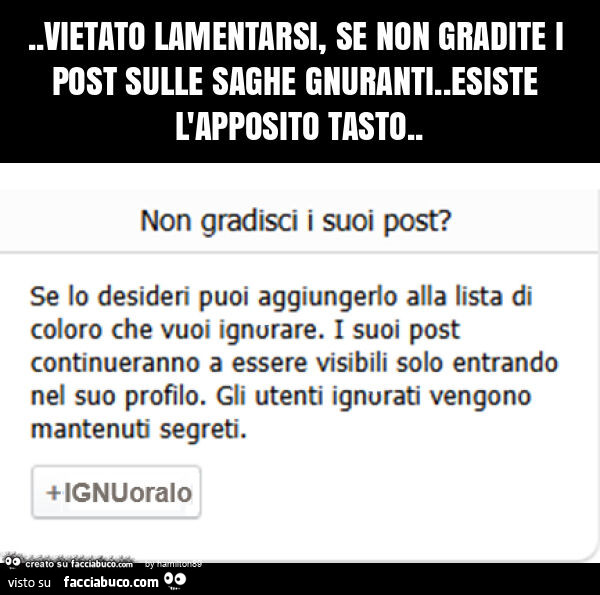 Vietato lamentarsi, se non gradite i post sulle saghe gnuranti. Esiste l'apposito tasto