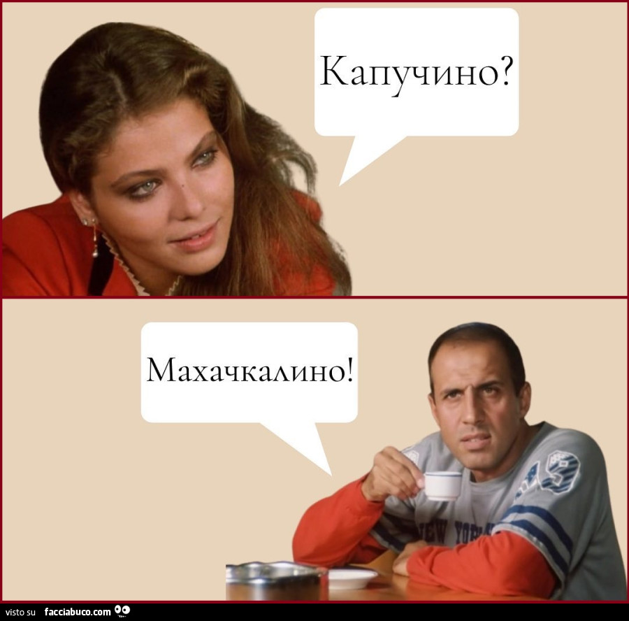 Buongiornissimo Cappuccino? No, Makhachkalino Махачкала