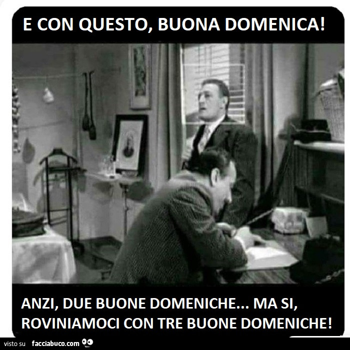 Totò de Curtis, buona domenica