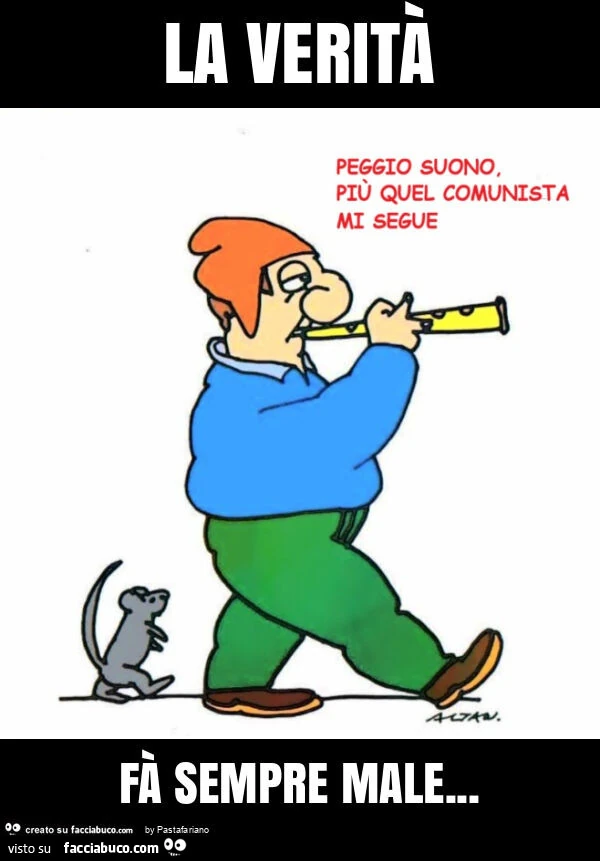La veritร fร sempre male