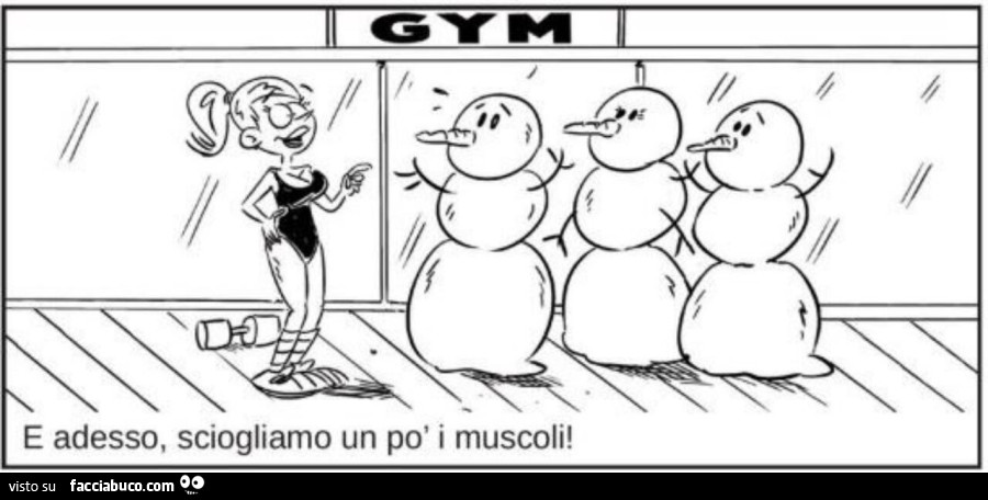 E adesso, sciogliamo un po' i muscoli