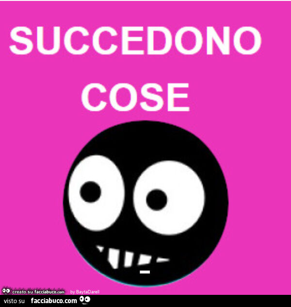 Succedono cose. Nuovo idolo