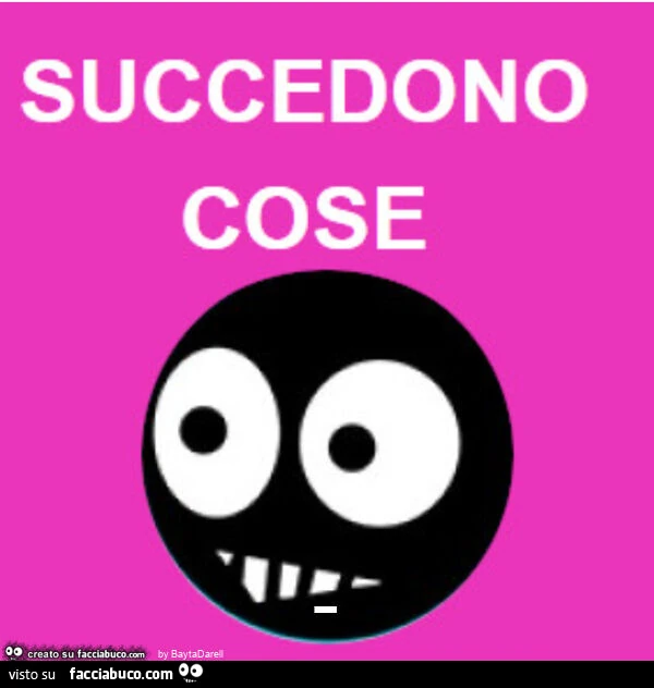 Succedono cose. Nuovo idolo