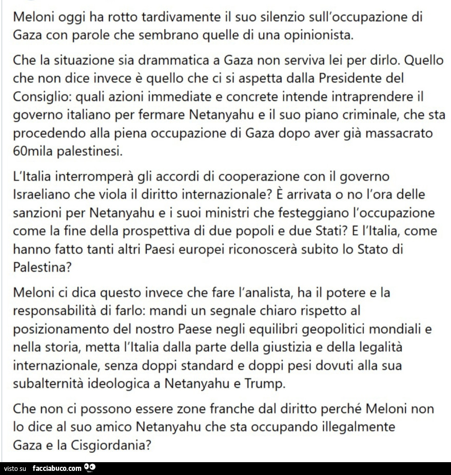 Meloni oggi ha rotto tardivamente il suo silenzio sull'occupazione di gaza