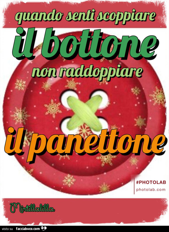Quando scoppia il bottone