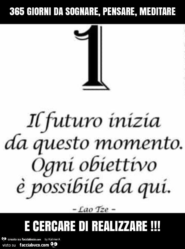 365 giorni da sognare, pensare, meditare e cercare di realizzare