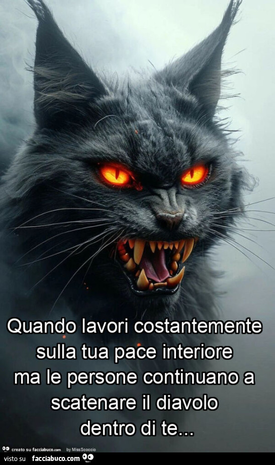Quando lavori costantemente sulla tua pace interiore ma le persone continuano a scatenare il diavolo dentro di te