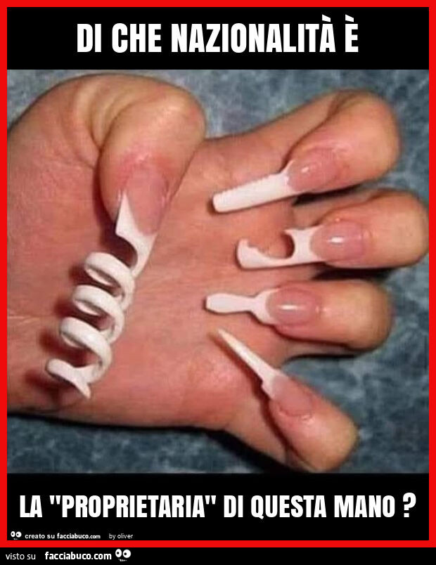 Di che nazionalità è la "proprietaria" di questa mano?
