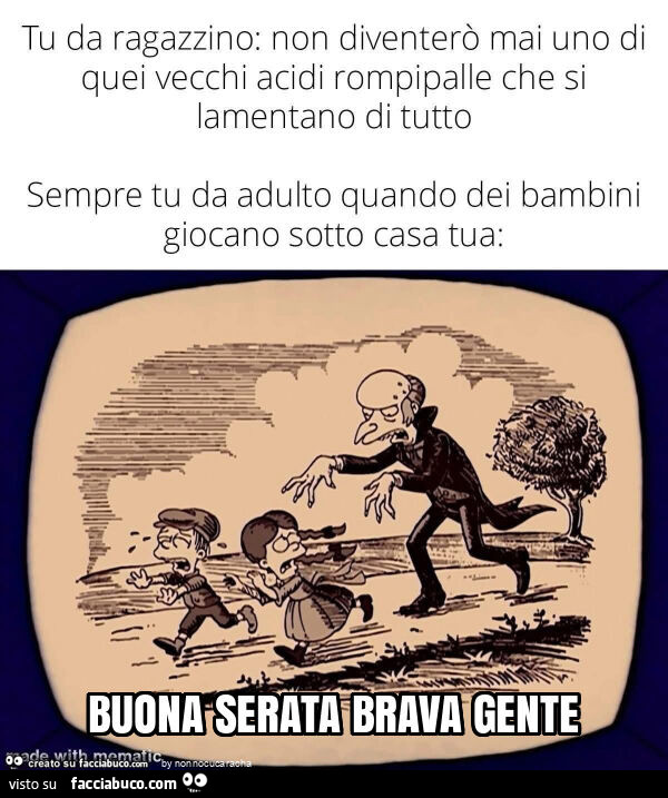 Buona serata brava gente