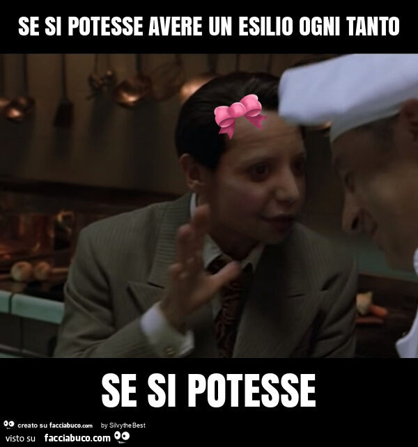Se si potesse avere un esilio ogni tanto se si potesse