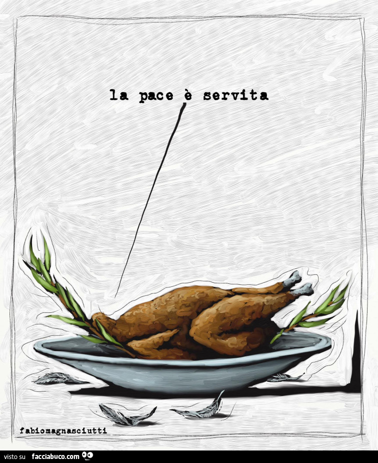 La pace è servita