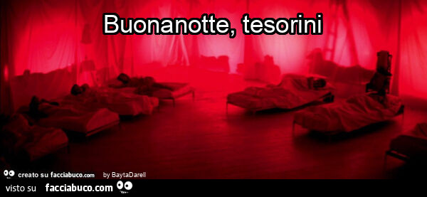 Buonanotte, tesorini