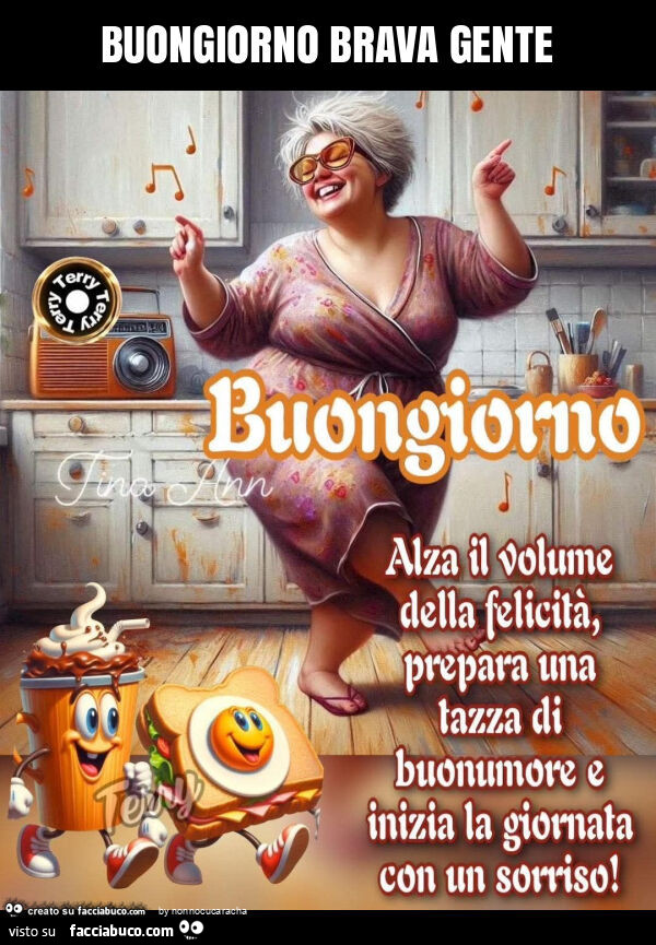 Buongiorno brava gente