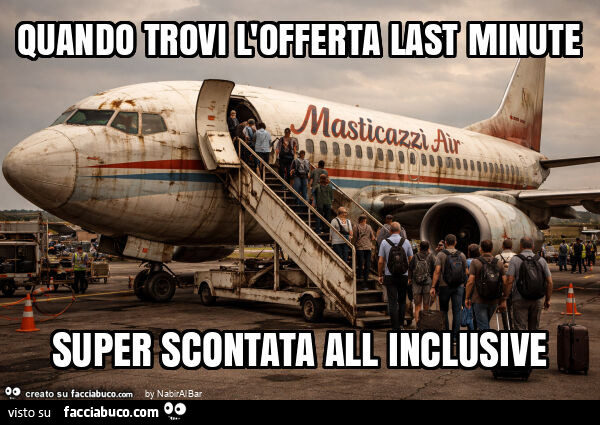 Quando trovi l'offerta last minute super scontata all inclusive