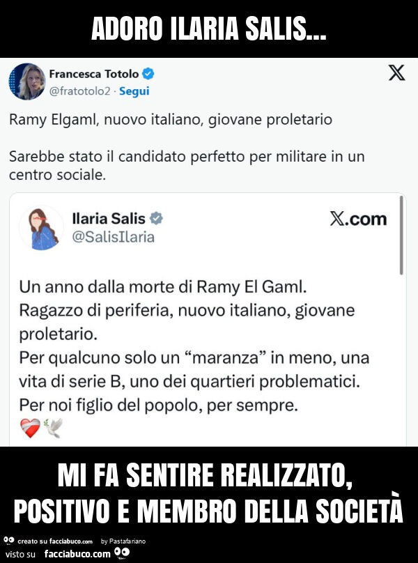Adoro ilaria salis… mi fa sentire realizzato, positivo e membro della società