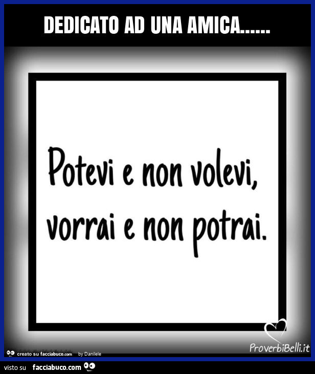 Dedicato ad una amica