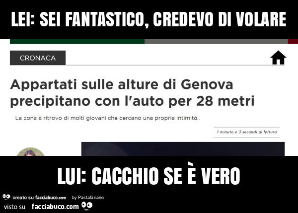 Lei: sei fantastico, credevo di volare lui: cacchio se è vero