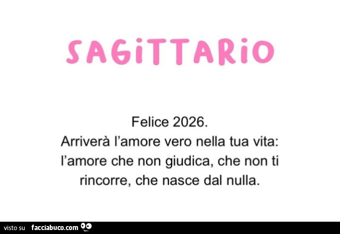 Sagittario felice 2026. Arriverà l'amore vero nella tua vita: l'amore che non giudica, che non ti rincorre, che nasce dal nulla
