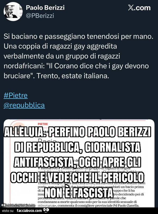 Alleluia. Perfino paolo berizzi di repubblica, giornalista antifascista, oggi apre gli occhi e vede che il pericolo non è fascista