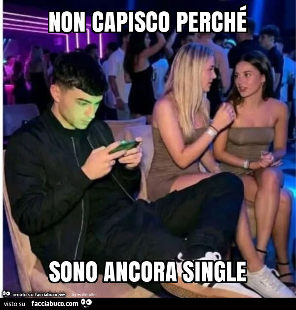 Non capisco perché sono ancora single