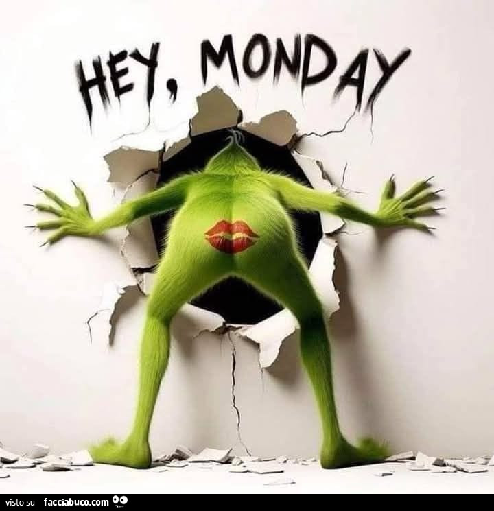 Hey, Monday