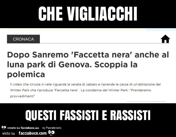 Che vigliacchi questi fassisti e rassisti