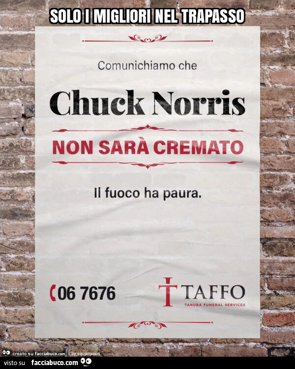 Solo i migliori nel trapasso