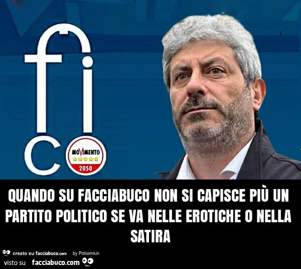 Quando su facciabuco non si capisce piรน un partito politico se va nelle erotiche o nella satira