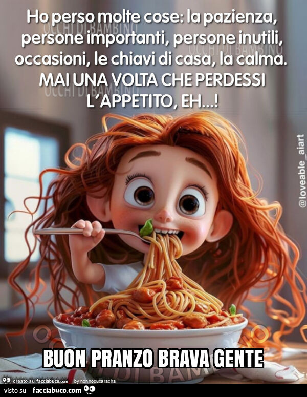 Buon pranzo brava gente