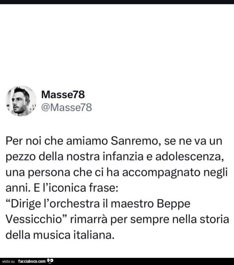 Per noi che amiamo sanremo, se ne va un pezzo della nostra infanzia e adolescenza, una persona che ci ha accompagnato negli anni