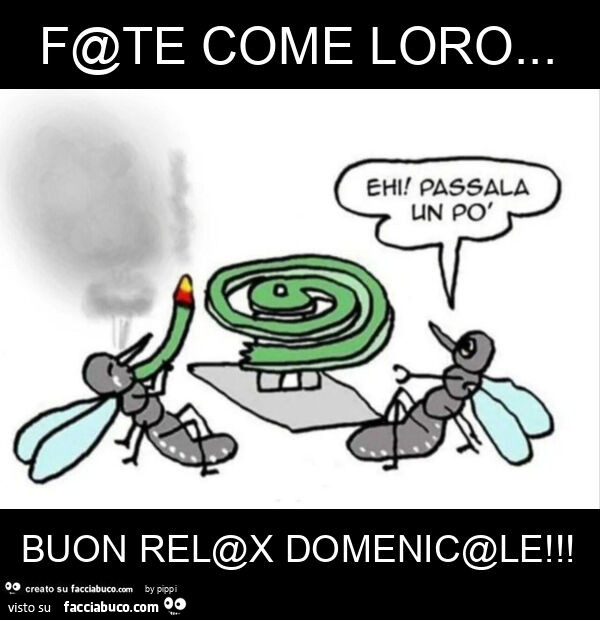F@te come loro… buon rel@x domenic@le