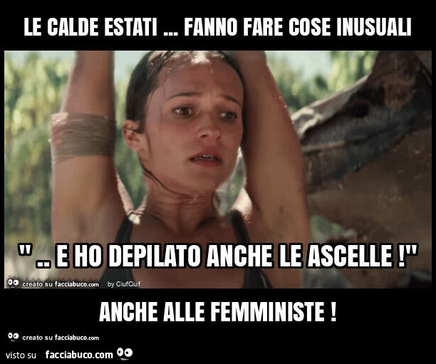 Le calde estati… fanno fare cose inusuali anche alle femministe