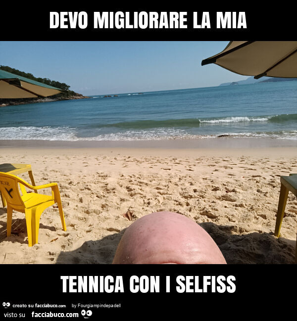 Devo migliorare la mia tennica con i selfiss