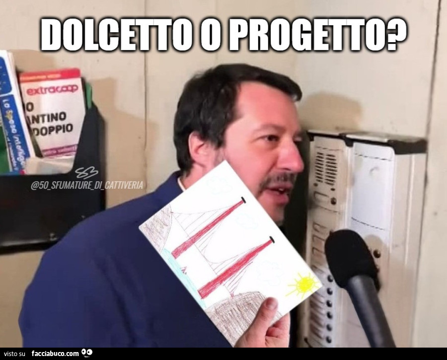 Dolcetto o progetto?
