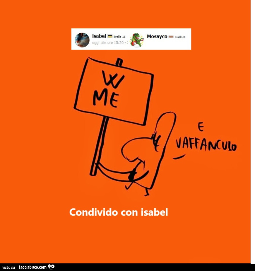 W me e vaffanculo