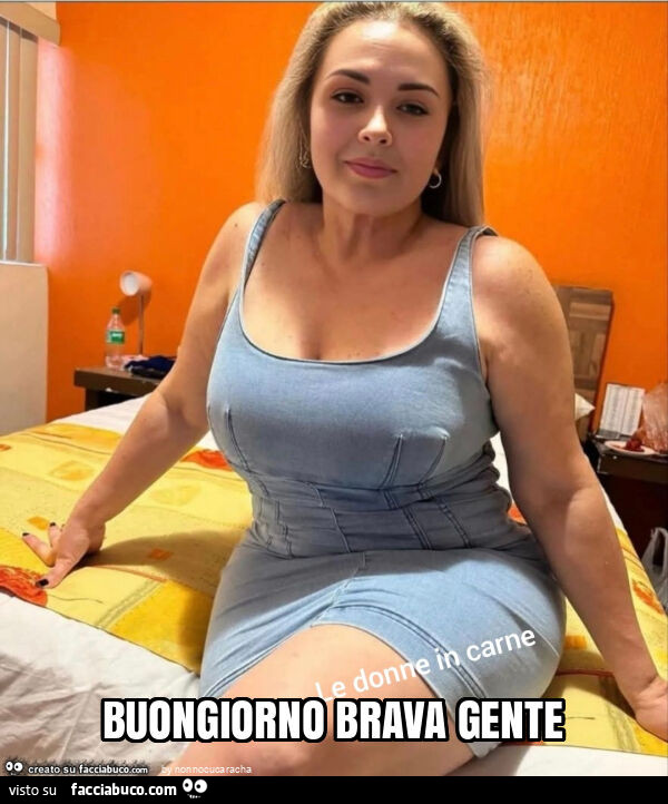 Buongiorno brava gente