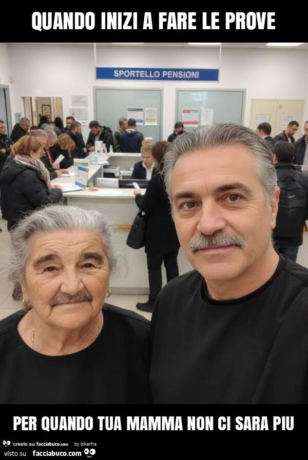 Quando inizi a fare le prove per quando tua mamma non ci sara piu