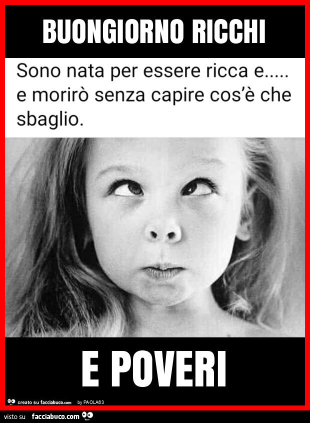 Buongiorno ricchi e poveri